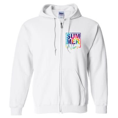 Summer Vibes Tie Dye Vacation Gift Full Zip Hoodie