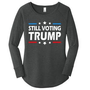 Still Voting Trump 2024 Patriotic American Flag Women's Perfect Tri Tunic Long Sleeve Shirt