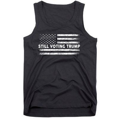 Still Voting Trump 2024 Patriotic American Flag Tank Top