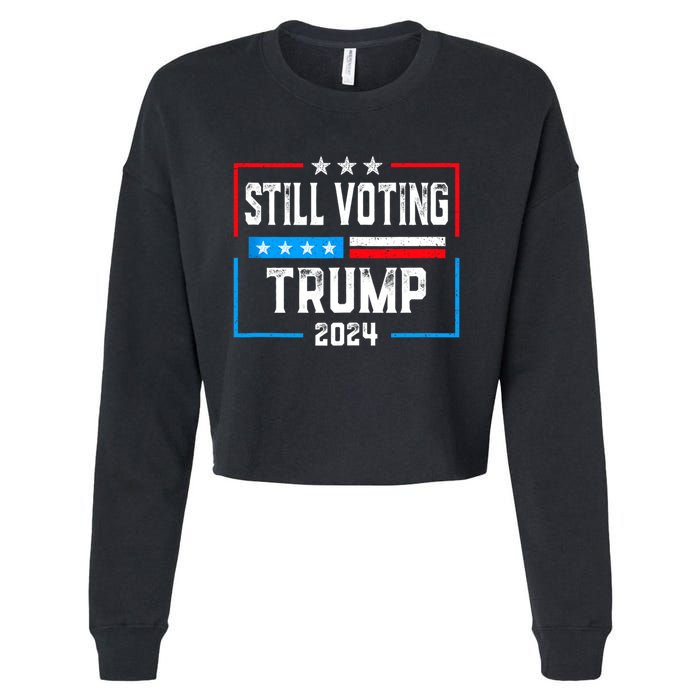 Still Voting Trump 2024 Patriotic American Flag Cropped Pullover Crew