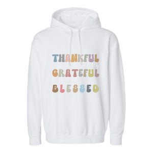 So Very Thankful Grateful Blessed Autumn Groovy Thanksgiving Gift Garment-Dyed Fleece Hoodie