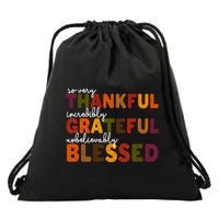 So Very Thankful Incredibly Grateful Unbelievably Blessed Drawstring Bag