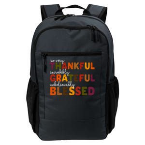 So Very Thankful Incredibly Grateful Unbelievably Blessed Daily Commute Backpack