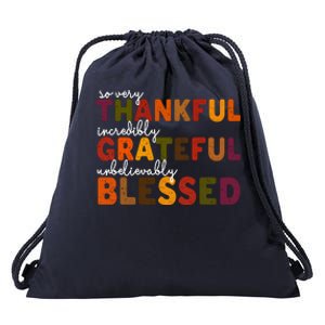 So Very Thankful Incredibly Grateful Unbelievably Blessed Drawstring Bag