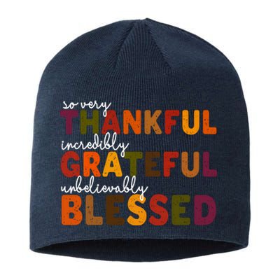 So Very Thankful Incredibly Grateful Unbelievably Blessed Sustainable Beanie