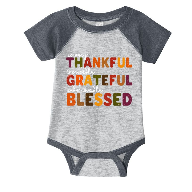 So Very Thankful Incredibly Grateful Unbelievably Blessed Infant Baby Jersey Bodysuit