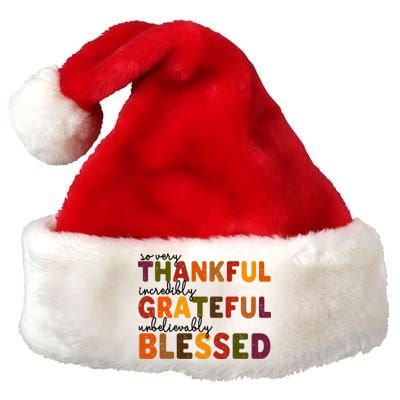 So Very Thankful Incredibly Grateful Unbelievably Blessed Premium Christmas Santa Hat