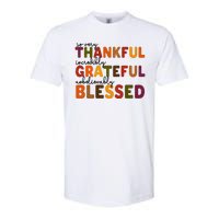 So Very Thankful Incredibly Grateful Unbelievably Blessed Softstyle CVC T-Shirt