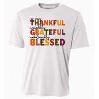 So Very Thankful Incredibly Grateful Unbelievably Blessed Cooling Performance Crew T-Shirt