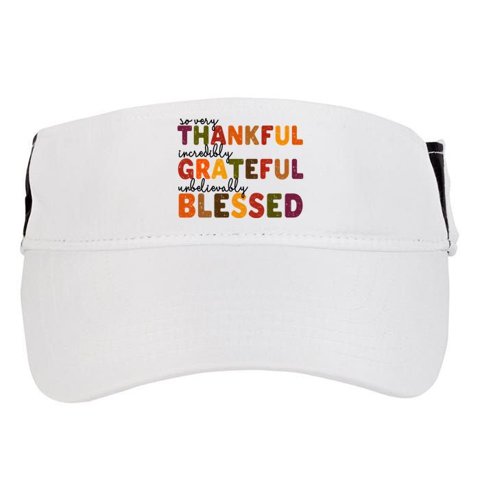 So Very Thankful Incredibly Grateful Unbelievably Blessed Adult Drive Performance Visor