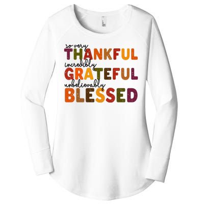 So Very Thankful Incredibly Grateful Unbelievably Blessed Women's Perfect Tri Tunic Long Sleeve Shirt