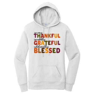 So Very Thankful Incredibly Grateful Unbelievably Blessed Women's Pullover Hoodie