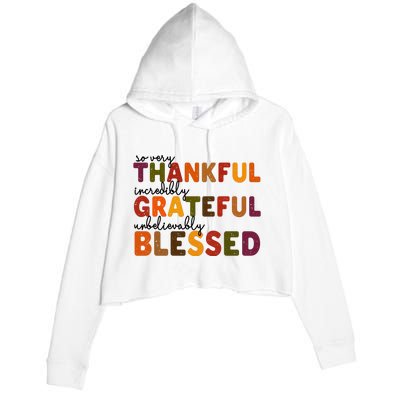 So Very Thankful Incredibly Grateful Unbelievably Blessed Crop Fleece Hoodie