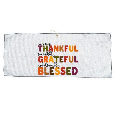 So Very Thankful Incredibly Grateful Unbelievably Blessed Large Microfiber Waffle Golf Towel