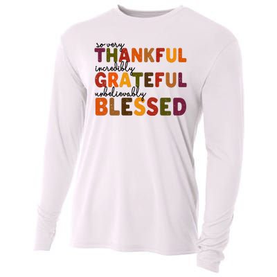 So Very Thankful Incredibly Grateful Unbelievably Blessed Cooling Performance Long Sleeve Crew