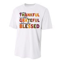 So Very Thankful Incredibly Grateful Unbelievably Blessed Performance Sprint T-Shirt