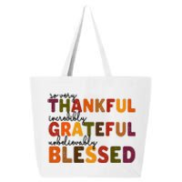 So Very Thankful Incredibly Grateful Unbelievably Blessed 25L Jumbo Tote