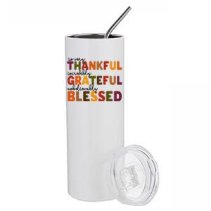 So Very Thankful Incredibly Grateful Unbelievably Blessed Stainless Steel Tumbler