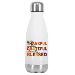 So Very Thankful Incredibly Grateful Unbelievably Blessed Stainless Steel Insulated Water Bottle