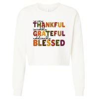 So Very Thankful Incredibly Grateful Unbelievably Blessed Cropped Pullover Crew