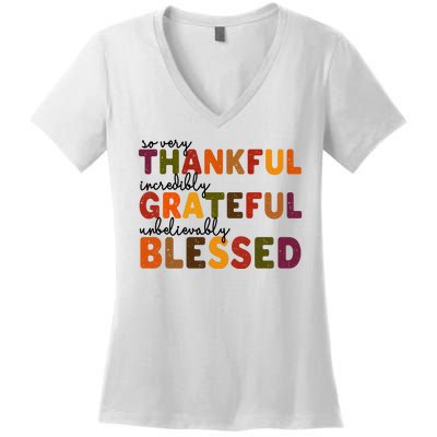 So Very Thankful Incredibly Grateful Unbelievably Blessed Women's V-Neck T-Shirt