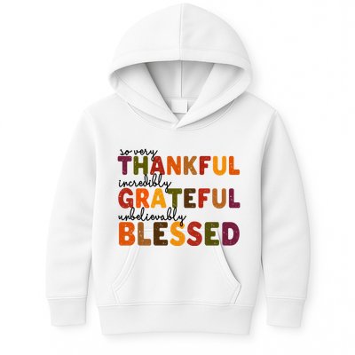 So Very Thankful Incredibly Grateful Unbelievably Blessed Kids Hoodie
