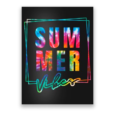 Summer Vibes Tie Dye Summer Vacation Poster