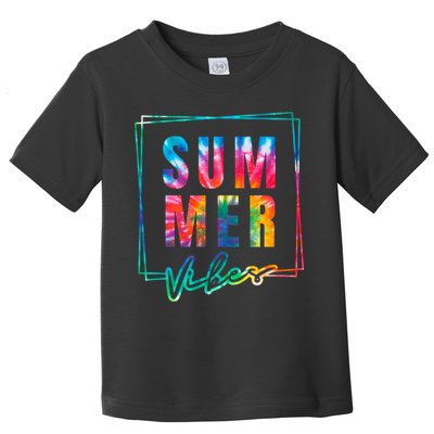 Summer Vibes Tie Dye Summer Vacation Toddler T-Shirt