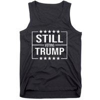 Still Voting Trump 2024 Patriotic American Flag Tank Top