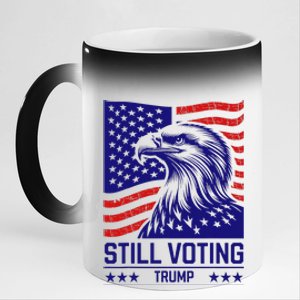 Still Voting Trump 2024 Patriotic 11oz Black Color Changing Mug