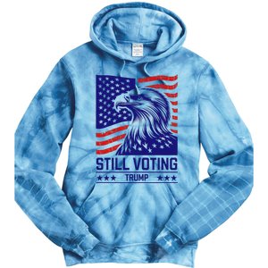 Still Voting Trump 2024 Patriotic Tie Dye Hoodie