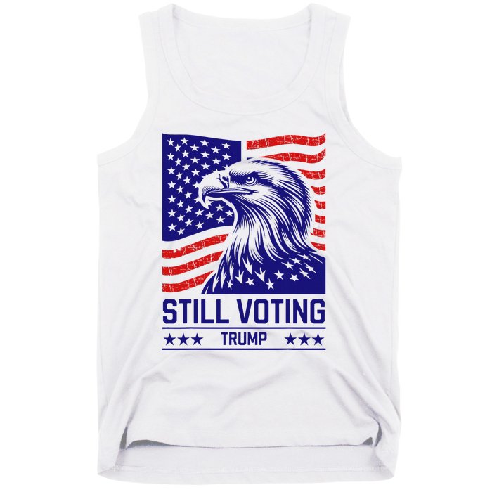 Still Voting Trump 2024 Patriotic Tank Top