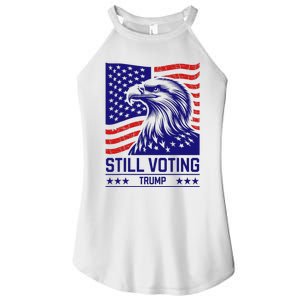 Still Voting Trump 2024 Patriotic Women’s Perfect Tri Rocker Tank