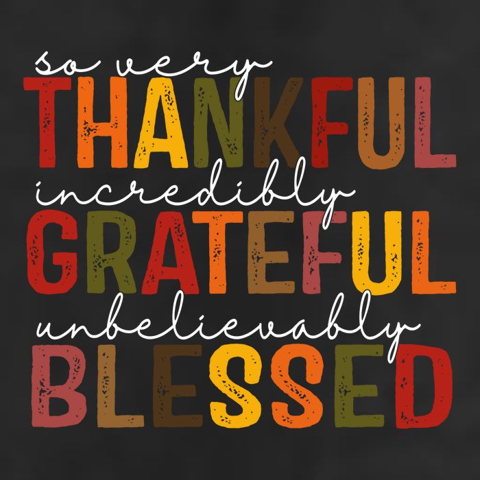 So Very Thankful Incredibly Grateful Unbelievably Blessed Thanksgiving Quote 7 Panel Mesh Trucker Snapback Hat