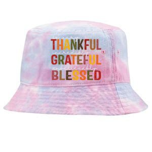 So Very Thankful Incredibly Grateful Unbelievably Blessed Thanksgiving Quote Tie-Dyed Bucket Hat