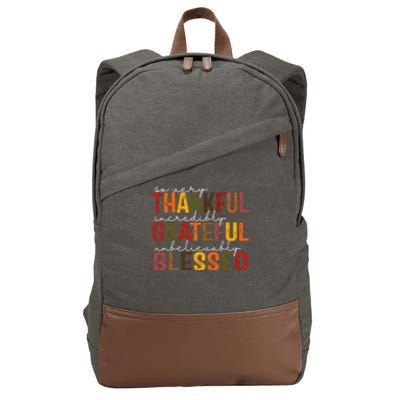 So Very Thankful Incredibly Grateful Unbelievably Blessed Thanksgiving Quote Cotton Canvas Backpack