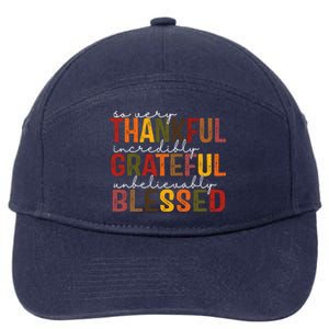 So Very Thankful Incredibly Grateful Unbelievably Blessed Thanksgiving Quote 7-Panel Snapback Hat