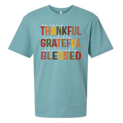 So Very Thankful Incredibly Grateful Unbelievably Blessed Thanksgiving Quote Sueded Cloud Jersey T-Shirt