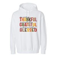 So Very Thankful Incredibly Grateful Unbelievably Blessed Thanksgiving Quote Garment-Dyed Fleece Hoodie