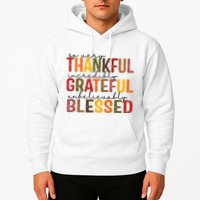So Very Thankful Incredibly Grateful Unbelievably Blessed Thanksgiving Quote Hoodie