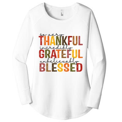 So Very Thankful Incredibly Grateful Unbelievably Blessed Thanksgiving Quote Women's Perfect Tri Tunic Long Sleeve Shirt