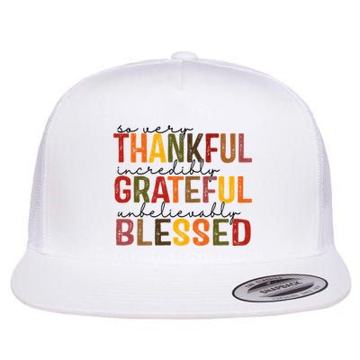So Very Thankful Incredibly Grateful Unbelievably Blessed Thanksgiving Quote Flatbill Hat
