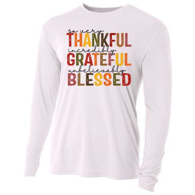 So Very Thankful Incredibly Grateful Unbelievably Blessed Thanksgiving Quote Cooling Performance Long Sleeve Crew