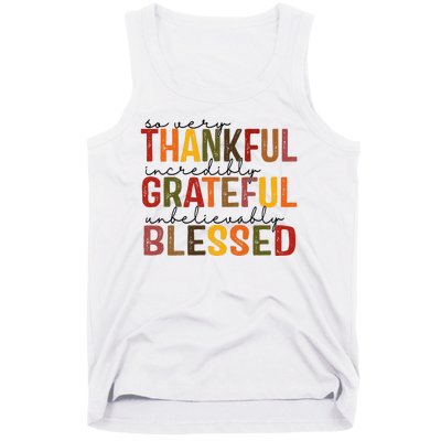 So Very Thankful Incredibly Grateful Unbelievably Blessed Thanksgiving Quote Tank Top