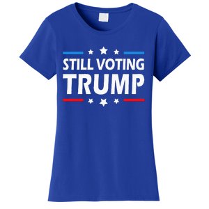 Still Voting Trump 2024 Patriotic American Flag Women's T-Shirt