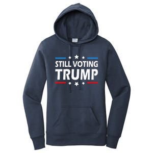 Still Voting Trump 2024 Patriotic American Flag Women's Pullover Hoodie