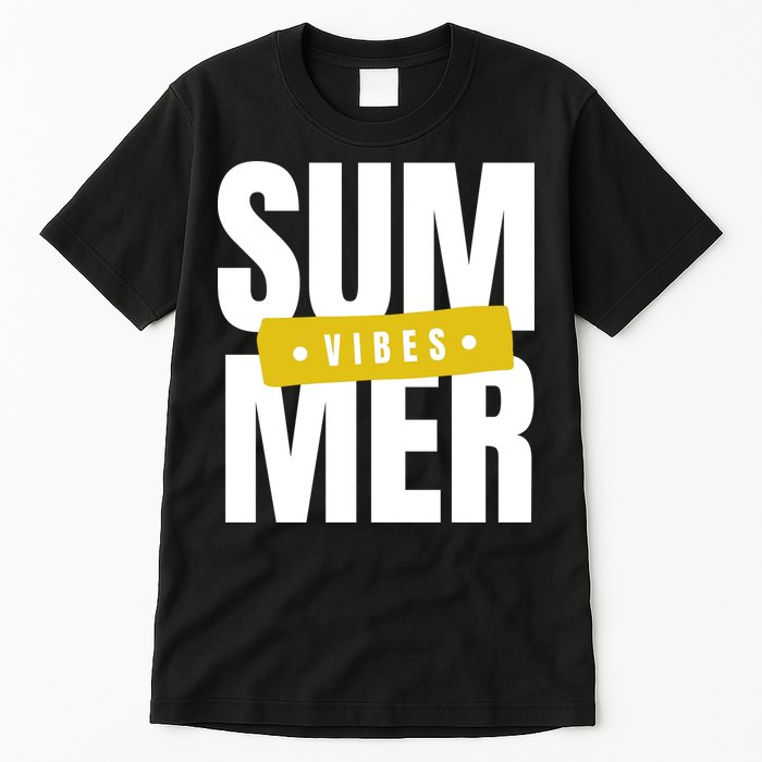 Summer Vibes Vacation Tall T-Shirt