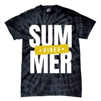 Summer Vibes Vacation Tie-Dye T-Shirt