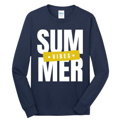 Summer Vibes Vacation Tall Long Sleeve T-Shirt