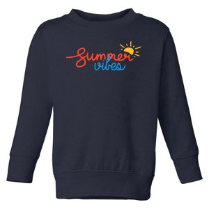 Summer Vibes Vacation Fun Toddler Sweatshirt